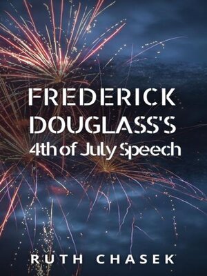 cover image of Frederick Douglass's 4th of July Speech